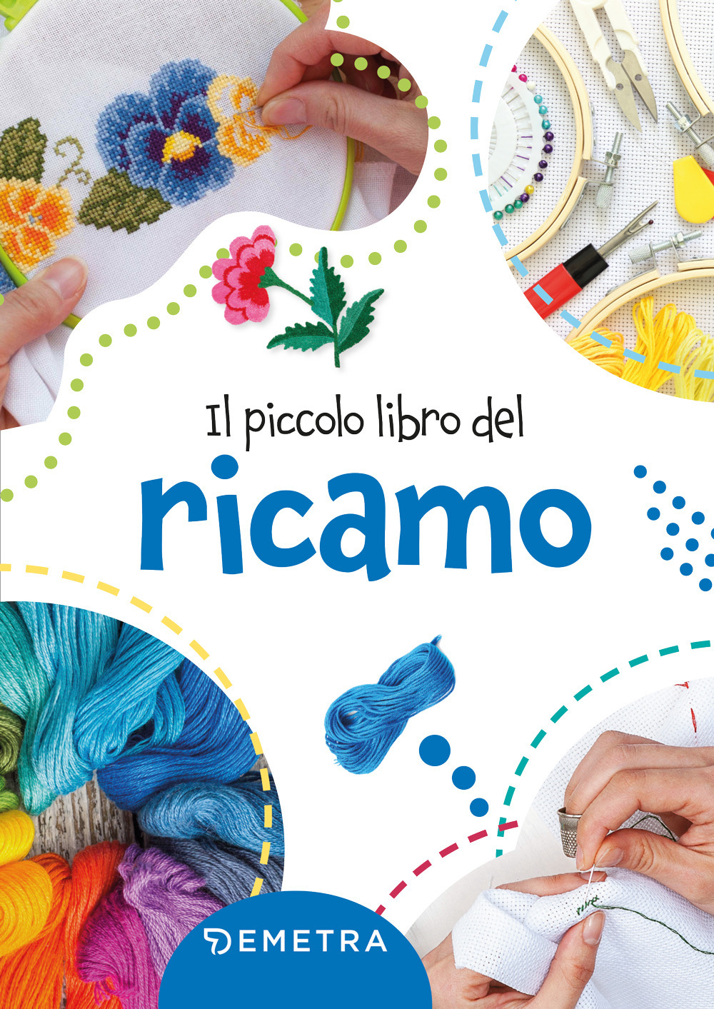 Il piccolo libro del ricamo. Ediz. illustrata