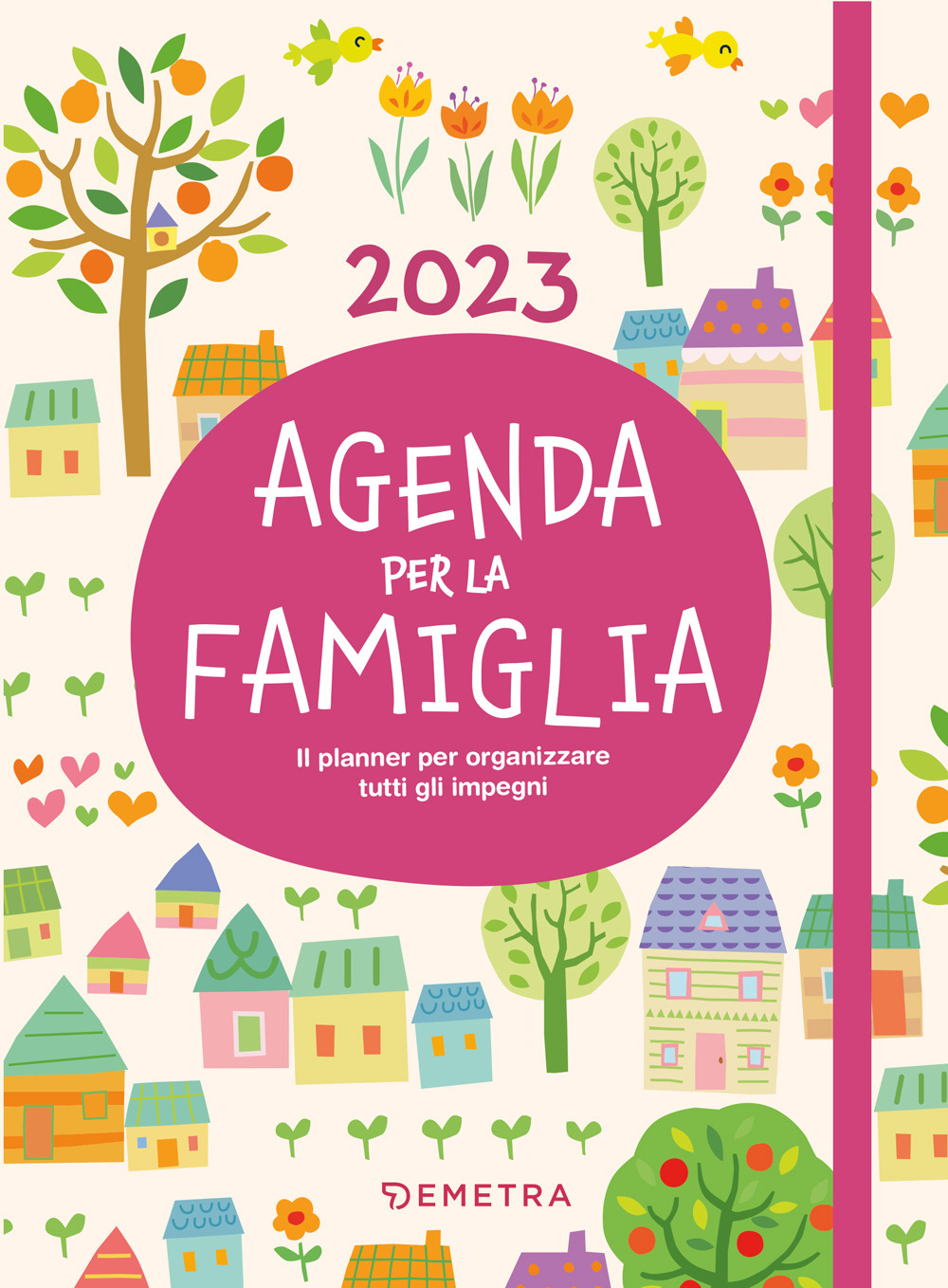 Agenda per la famiglia. Il planner per organizzare tutti gli impegni