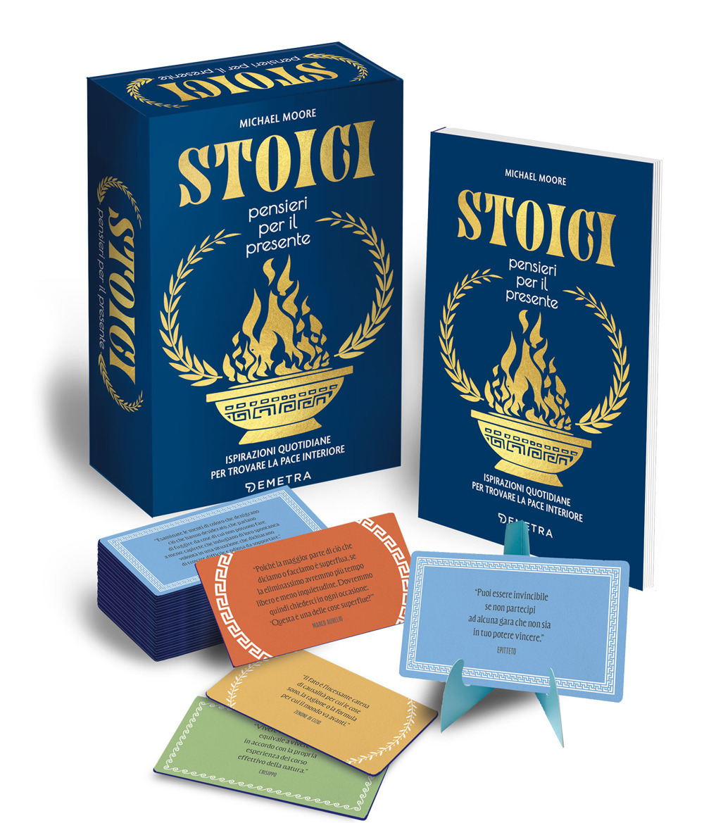 Stoici. Pensieri per il presente. Ispirazioni quotidiane per trovare la pace interiore. Con 52 Carte