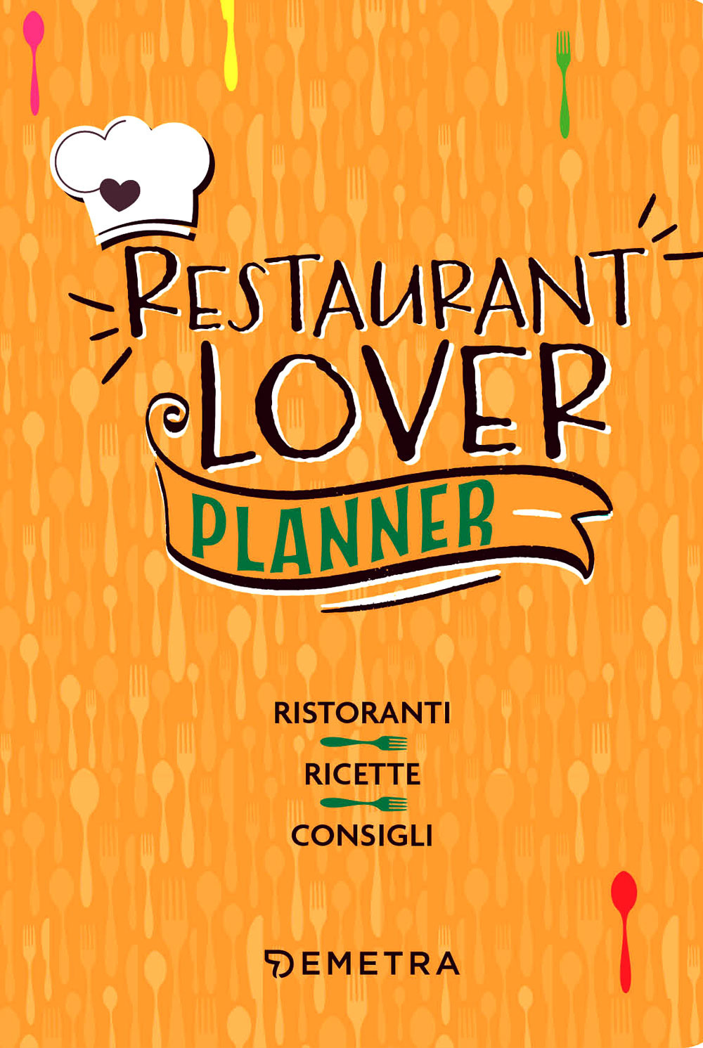 Restaurant lover. Planner. Ristoranti. Ricette. Consigli