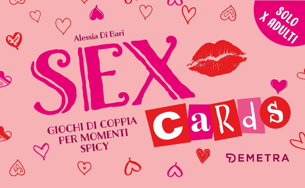 Sex cards. Giochi di coppia per momenti spicy. Con 60 Carte