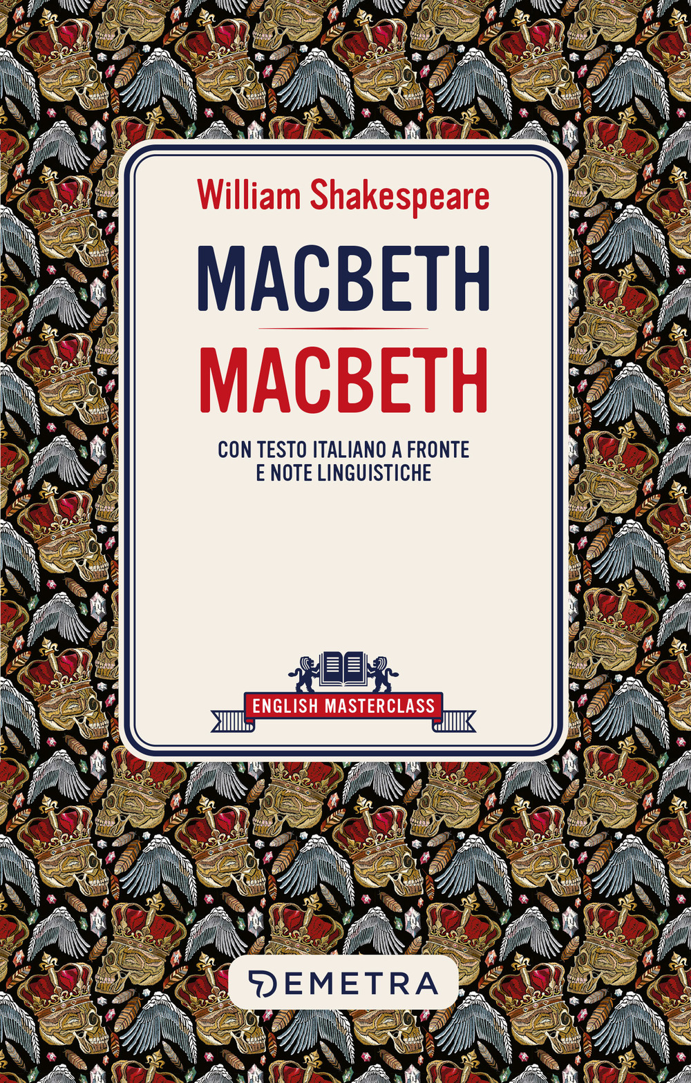 Macbeth. Testo italiano a fronte e note linguistiche. Ediz. bilingue