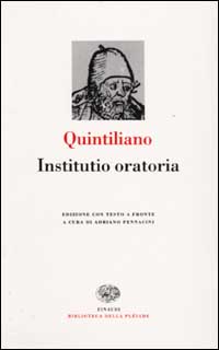 Istituzioni oratorie. Testo latino a fronte