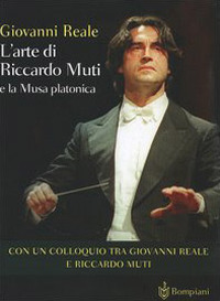 L'arte di Riccardo Muti e la Musa platonica