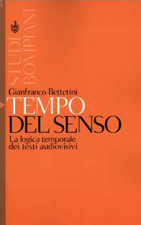 Tempo del senso. La logica temporale dei testi audiovisivi