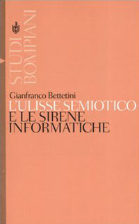 L'Ulisse semiotico e le sirene informatiche