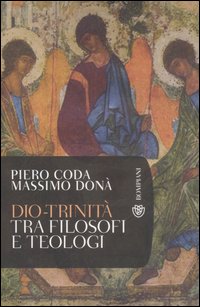 Dio-Trinità. Tra filosofi e teologi