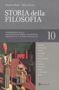 Storia della filosofia dalle origini a oggi. Vol. 10: Fenomenologia, Esistenzialismo. Filosofia analitica e nuove tecnologie
