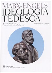 Ideologia tedesca. Testo tedesco a fronte