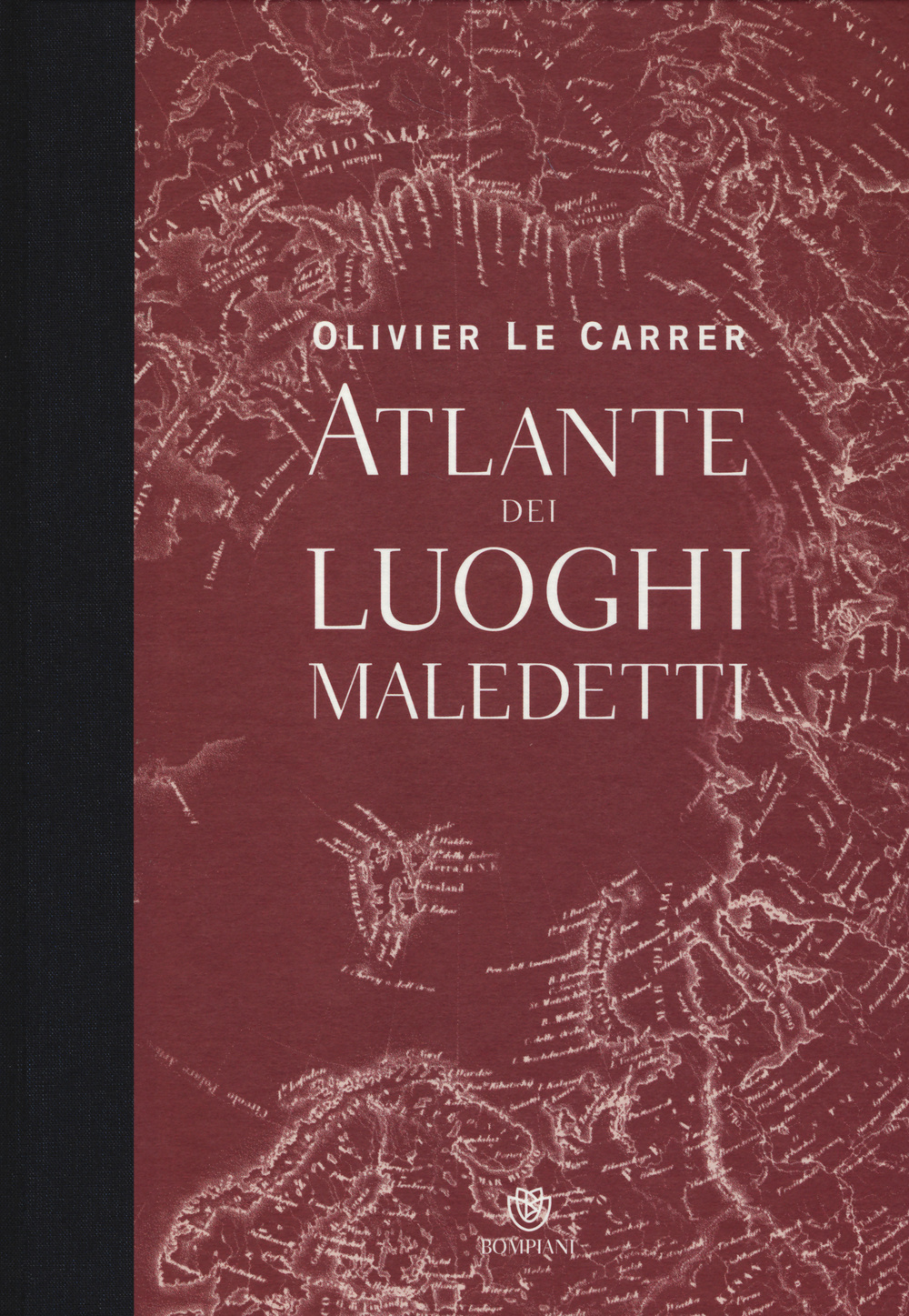 Atlante dei luoghi maledetti. Ediz. illustrata