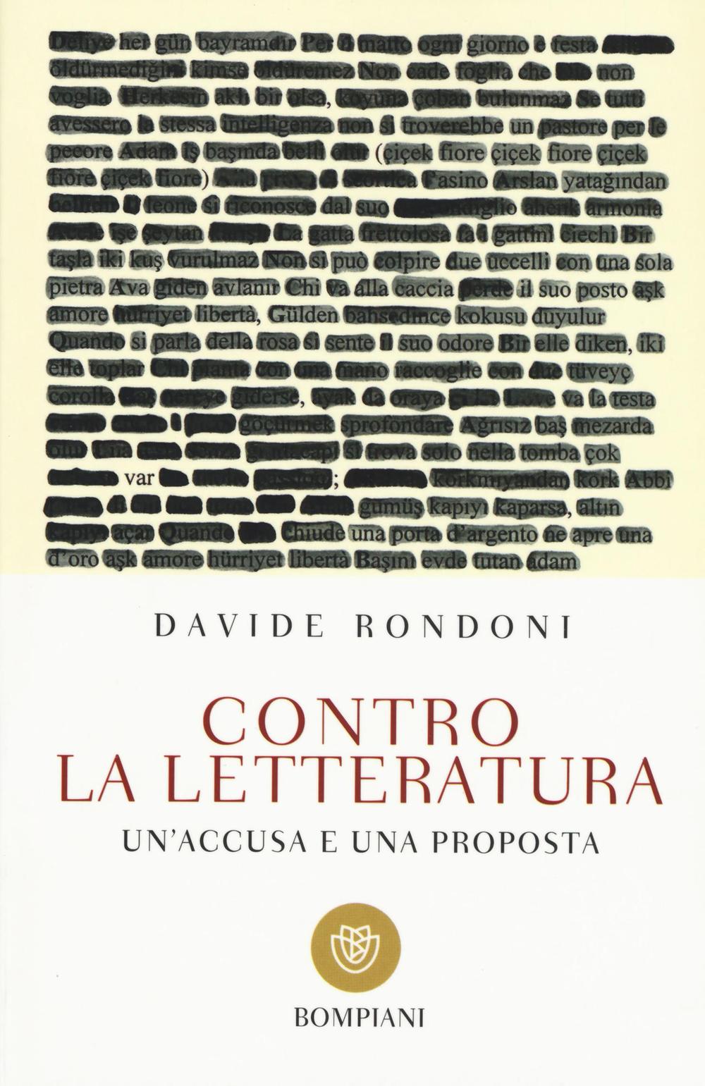 Contro la letteratura. Un'accusa e una proposta