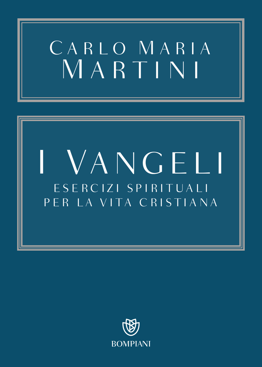 I Vangeli. Esercizi spirituali per la vita cristiana