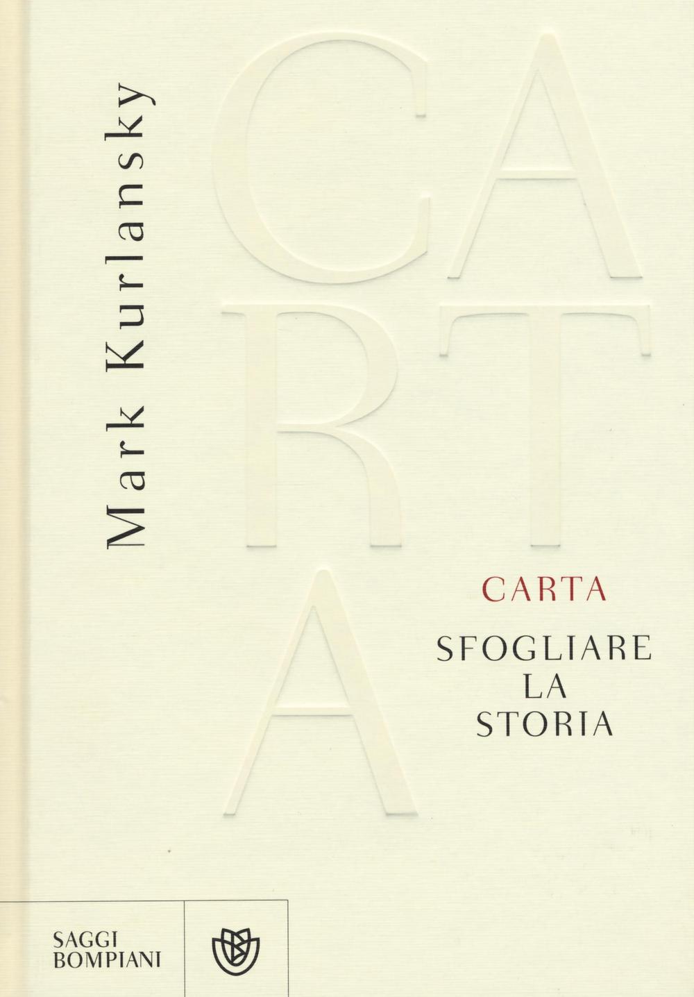 Carta. Sfogliare la storia