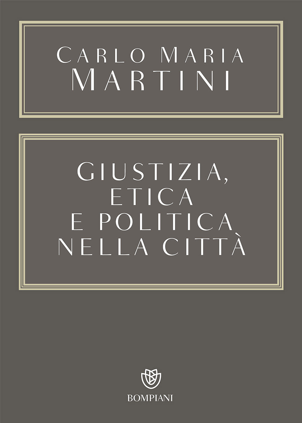 Giustizia, etica e politica nella città