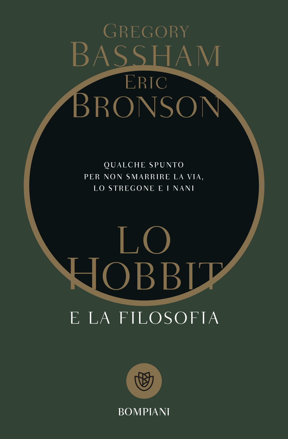 Lo Hobbit e la filosofia. Qualche spunto per non smarrire la via, lo stregone e i nani