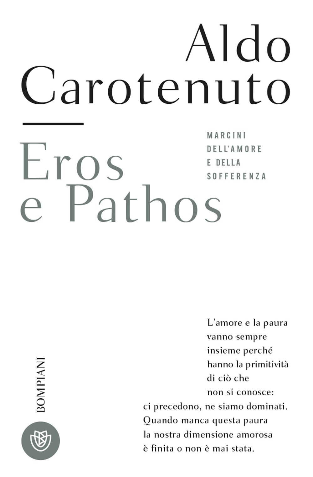 Eros e pathos. Margini dell'amore e della sofferenza