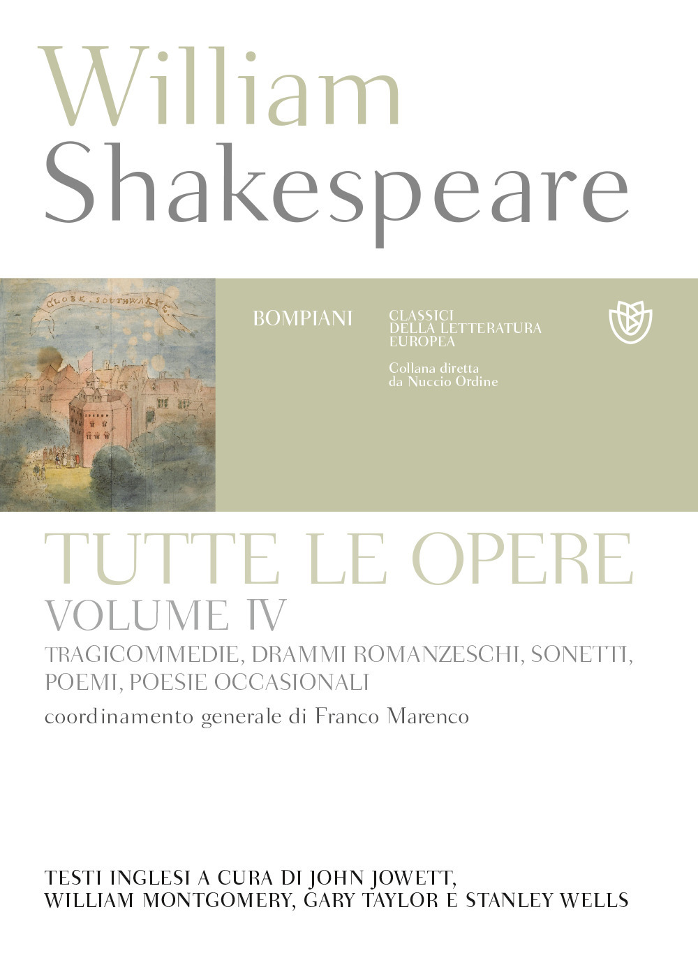 Tutte le opere. Testo inglese a fronte. Vol. 4: Tragicommedie, drammi romanzeschi, sonetti, poemi, poesie occasionali