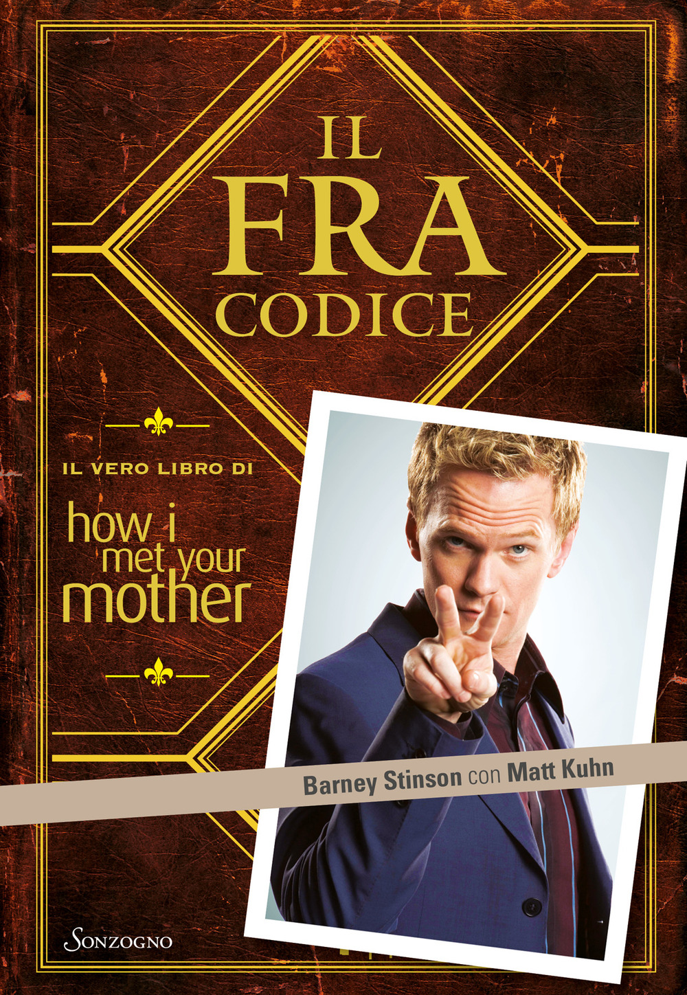 Il FraCodice. Il vero libro di How I met your mother