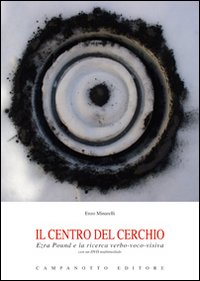 Il centro del cerchio. Con DVD
