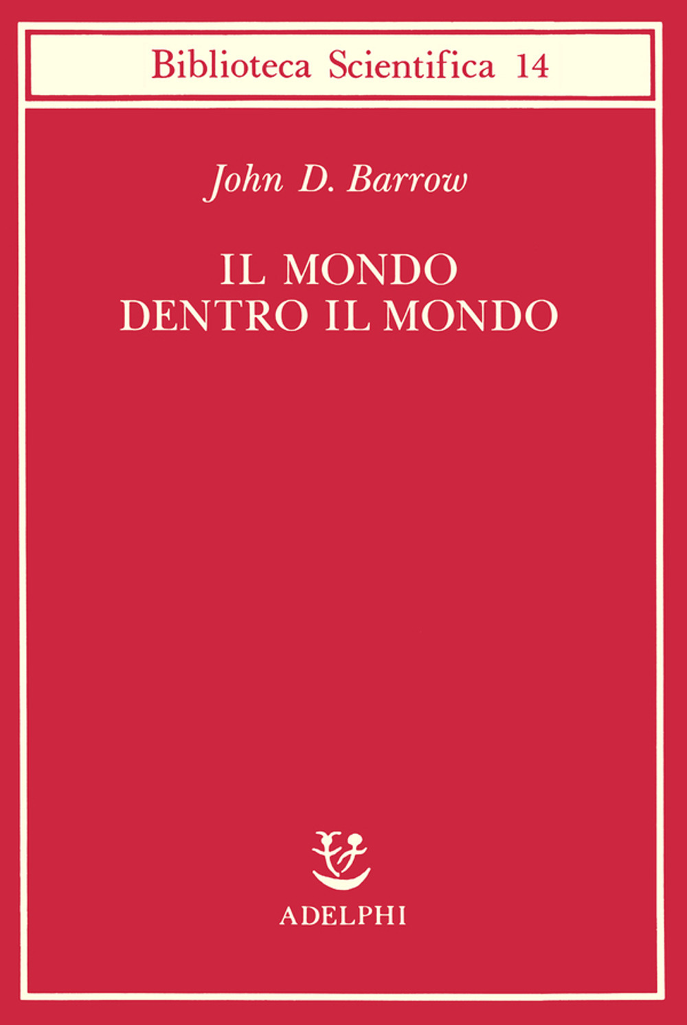 Il mondo dentro il mondo