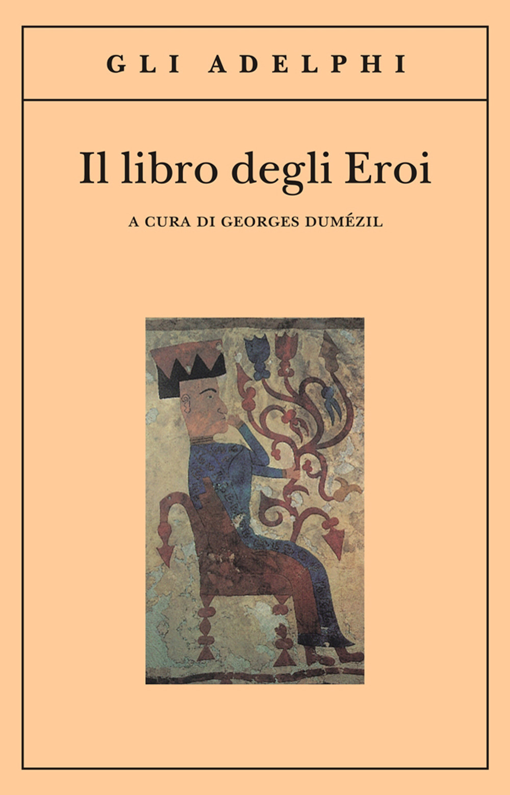 Il libro degli eroi. Leggende sui Narti