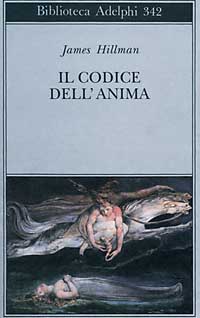 Il codice dell'anima. Carattere, vocazione, destino