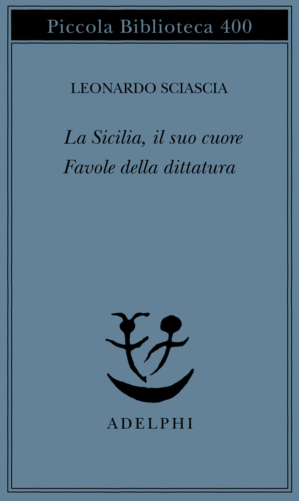 La Sicilia, il suo cuore-Favole della dittatura