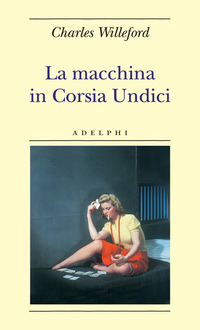 La macchina in Corsia Undici