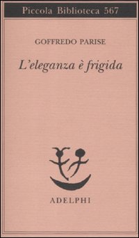 L'eleganza è frigida