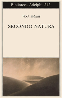 Secondo natura. Un poema degli elementi