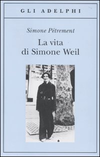La vita di Simone Weil