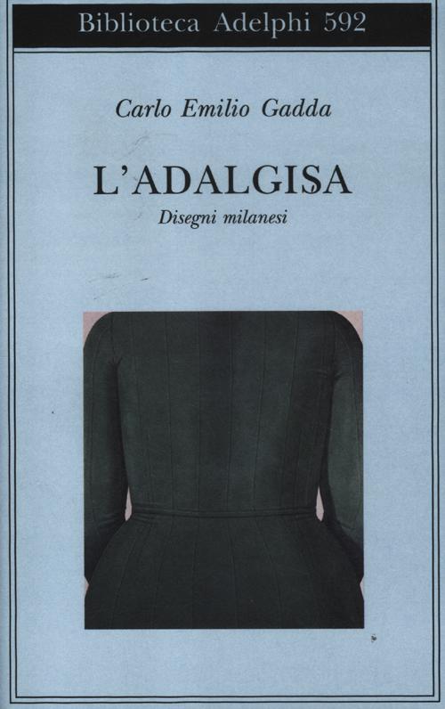 L'Adalgisa. Disegni milanesi