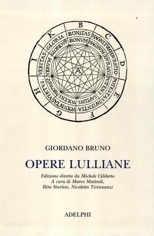 Opere lulliane. Testo latino a fronte