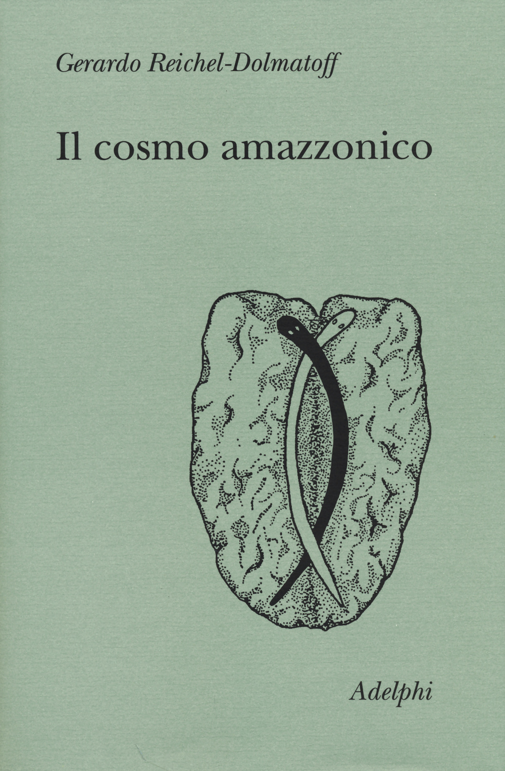 Il cosmo amazzonico. Simbolismo degli indigeni tukano del Vaupés