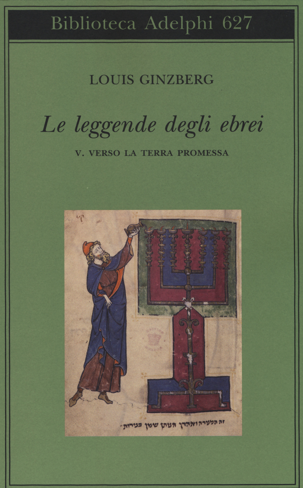 Le leggende degli ebrei. Vol. 5: Verso la terra promessa