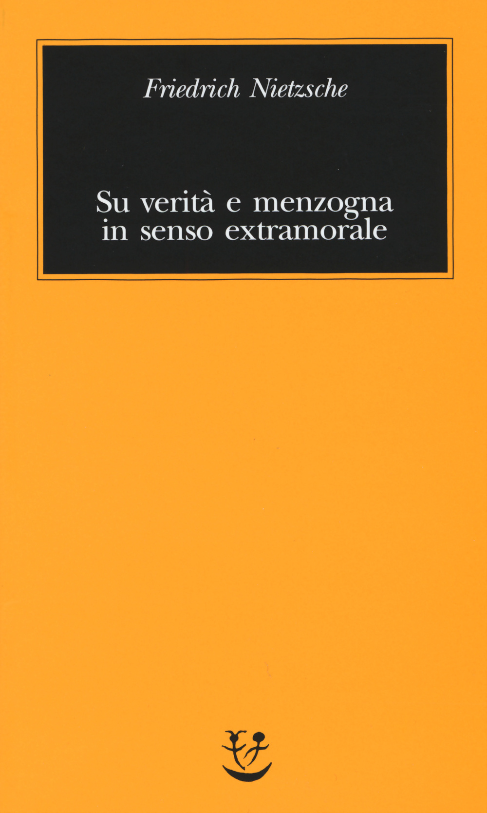 Su verità e menzogna in senso extramorale