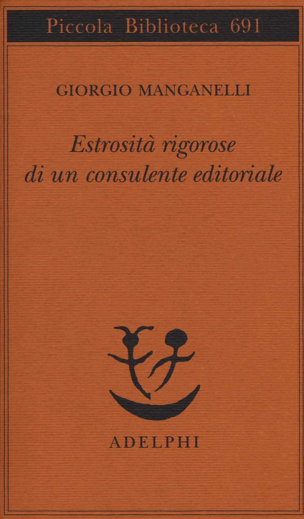 Estrosità rigorose di un consulente editoriale