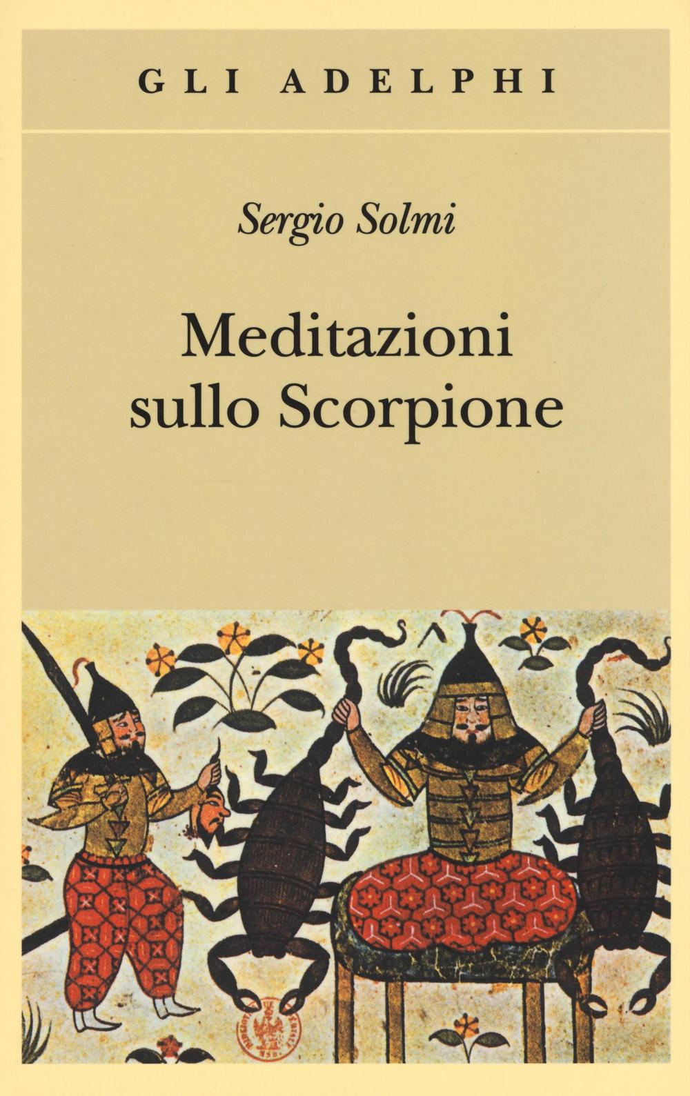 Meditazioni sullo Scorpione e altre prose