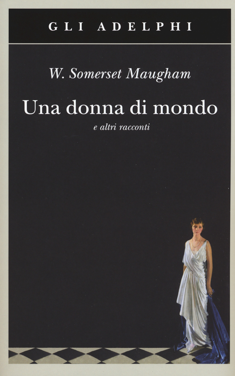 Una donna di mondo e altri racconti