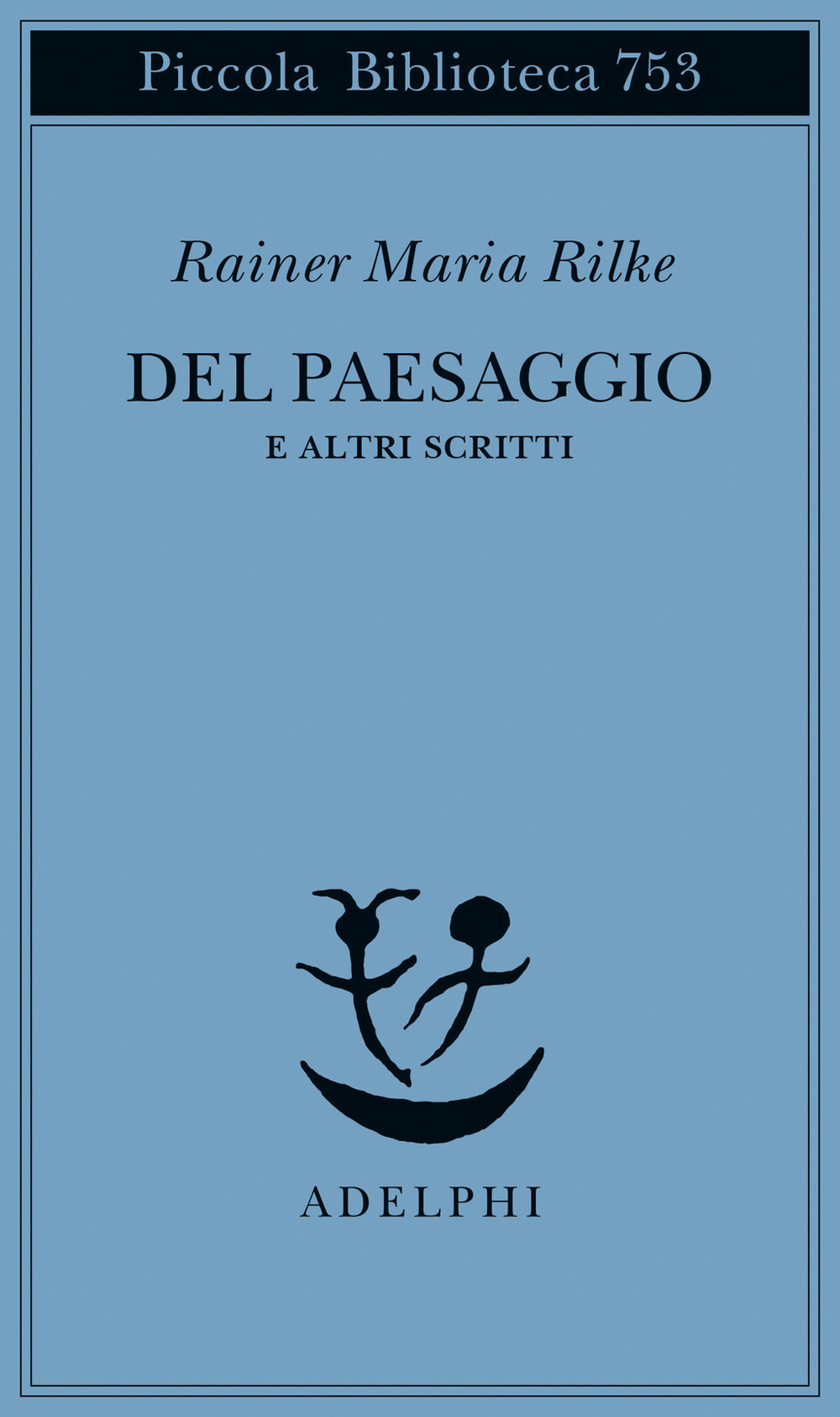 Del paesaggio e altri scritti