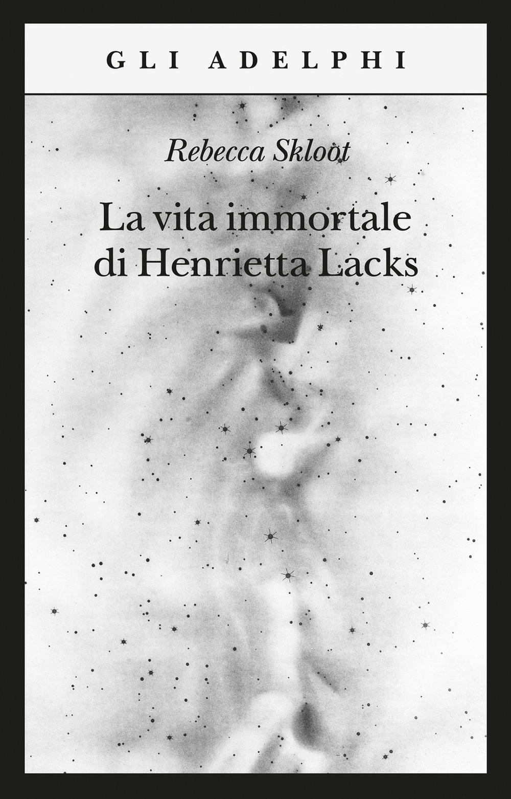 La vita immortale di Henrietta Lacks