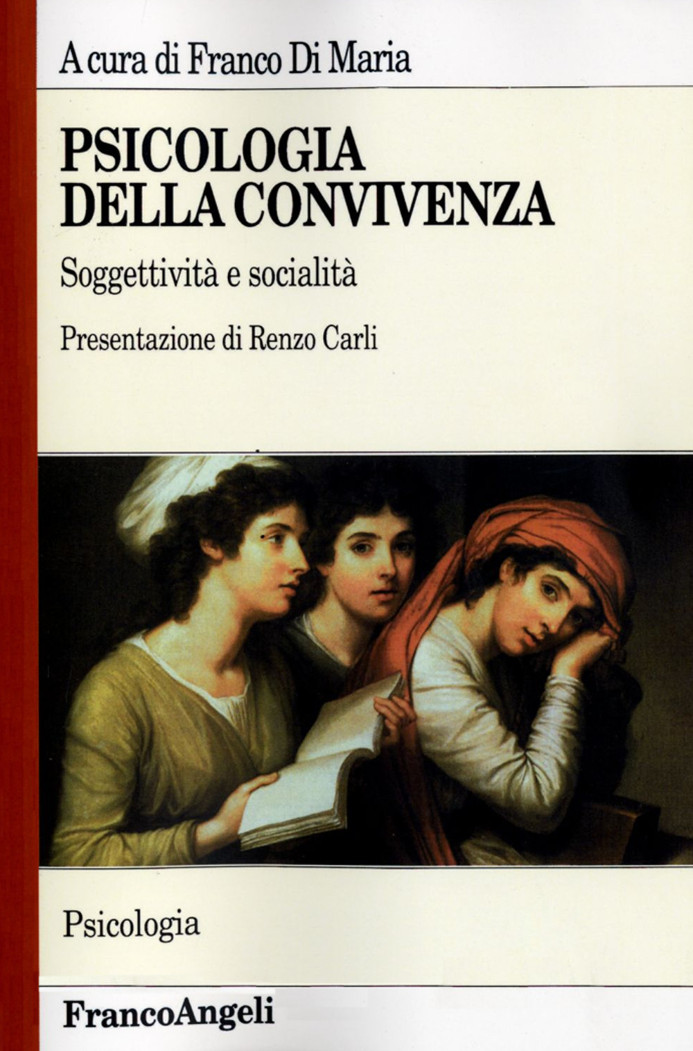 Psicologia della convivenza. Soggettività e socialità