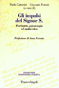 Gli impulsi del signor S. Psichiatria, psicoterapia ed analisi etica