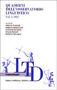 Quaderni dell'Osservatorio linguistico (2002). Vol. 1