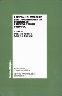 I sistemi di welfare tra decentramento regionale e integrazione europea