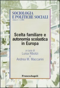 Scelta familiare e autonomia scolastica in Europa