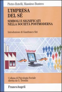 L'impresa del sé. Simboli e significati nella società postmoderna