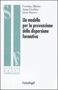 Un modello per la prevenzione della dispersione formativa