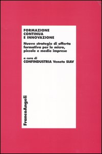 Formazione continua e innovazione. Nuove strategie di offerta formativa per le micro, piccole e medie imprese