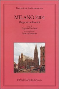 Milano 2004. Rapporto sulla città